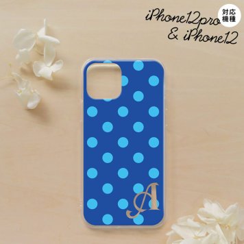 iPhone12/iPhone12pro iPhone12 / iPhone12pro スマホケース ソフトケース ドット 水玉 B 青 +アルファベット メンズ レディース nk-i12-tp836i