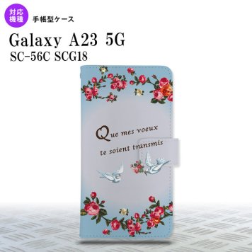 Galaxy A23 GalaxyA23 手帳型スマホケース カバー 鳥 バラ 青 2022年 10月発売 nk-004s-a23-dr1442