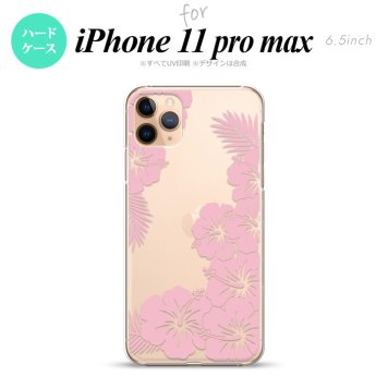 iPhone11ProMax iPhone11pro max スマホケース ハードケース ハイビスカス F クリア ピンク メンズ レディース nk-i11pm-1059