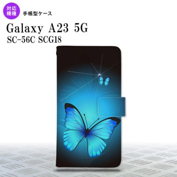 Galaxy A23 GalaxyA23 手帳型スマホケース カバー バタフライ 蝶 青 2022年 10月発売 nk-004s-a23-dr212