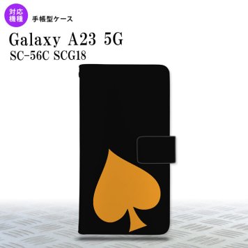 Galaxy A23 GalaxyA23 手帳型スマホケース カバー トランプ スペード 黒 オレンジ 2022年 10月発売 nk-004s-a23-dr544