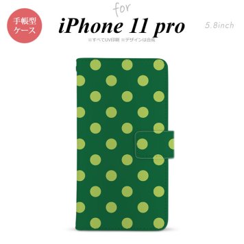 iPhone11Pro iPhone11 Pro 手帳型スマホケース カバー ドット 水玉 緑  nk-004s-i11p-dr840