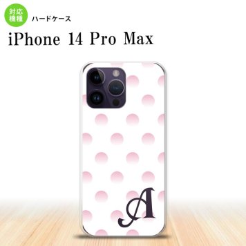 iPhone14 ProMax iPhone14 Pro Max スマホケース 背面ケース ハードケース ドット 水玉 B 白 ピンク +アルファベット 2022年 9月発売 nk-i14pm-105i
