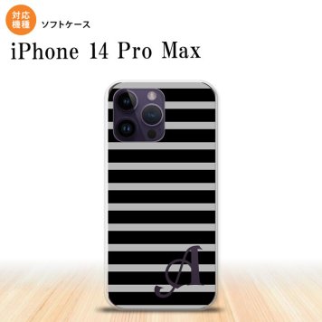 iPhone14 ProMax iPhone14 Pro Max スマホケース 背面ケースソフトケース ボーダー 黒 グレー +アルファベット 2022年 9月発売 nk-i14pm-tp705i
