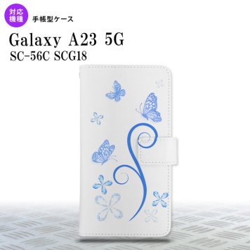 Galaxy A23 GalaxyA23 手帳型スマホケース カバー バタフライ 蝶 青 2022年 10月発売 nk-004s-a23-dr222