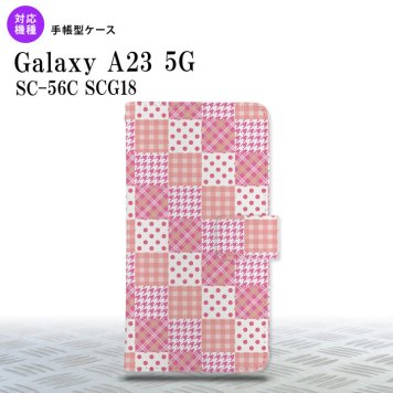 Galaxy A23 GalaxyA23 手帳型スマホケース カバー パッチワーク ピンク 2022年 10月発売 nk-004s-a23-dr1061
