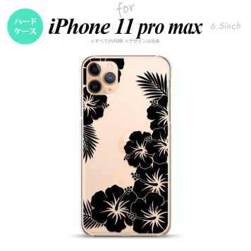 iPhone11ProMax iPhone11pro max スマホケース ハードケース ハイビスカス F クリア 黒 メンズ レディース nk-i11pm-1060