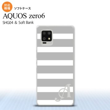 SHG04 SHG04 ZERO6 AQUOS zero6 スマホケース ソフトケース ボーダー 大 グレー 白 +アルファベット メンズ レディース nk-zero6-tp793i