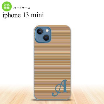iPhone13mini iPhone13 mini ケース ハードケース ボーダー 細 茶 +アルファベット  nk-i13m-1289i
