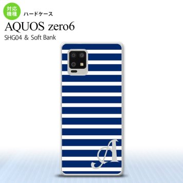 SHG04 SHG04 ZERO6 AQUOS zero6 スマホケース ハードケース ボーダー 青 白 +アルファベット メンズ レディース nk-zero6-709i
