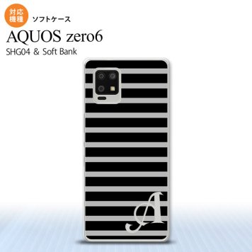 SHG04 SHG04 ZERO6 AQUOS zero6 スマホケース ソフトケース ボーダー 黒 グレー +アルファベット メンズ レディース nk-zero6-tp705i