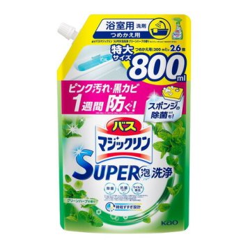 花王 バスマジックリン ＳＵＰＥＲ泡洗浄 グリーンハーブの香り つめかえ用 ８００ｍｌ