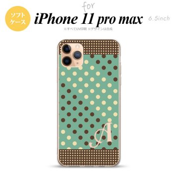 iPhone11ProMax iPhone11pro max スマホケース ソフトケース ドット 水玉 C ミント 茶 +アルファベット メンズ レディース nk-i11pm-tp1646i
