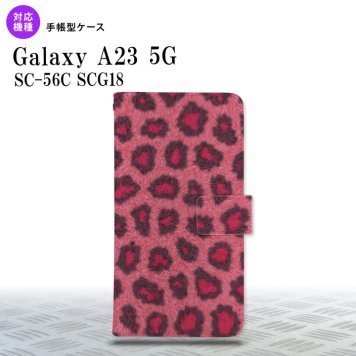 Galaxy A23 GalaxyA23 手帳型スマホケース カバー 豹柄 ピンク 2022年 10月発売 nk-004s-a23-dr026