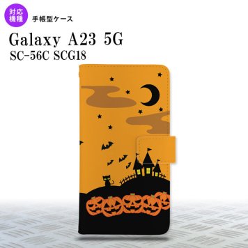 Galaxy A23 GalaxyA23 手帳型スマホケース カバー ハロウィン 屋敷 オレンジ 2022年 10月発売 nk-004s-a23-dr401