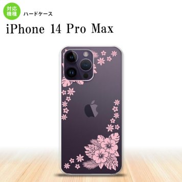 iPhone14 ProMax iPhone14 Pro Max スマホケース 背面ケース ハードケース ハイビスカス E クリア ピンク 2022年 9月発売 nk-i14pm-1056
