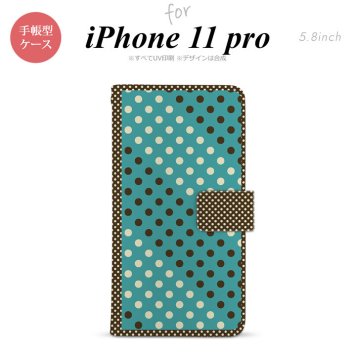 iPhone11Pro iPhone11 Pro 手帳型スマホケース カバー ドット 水玉 青緑 茶  nk-004s-i11p-dr1654
