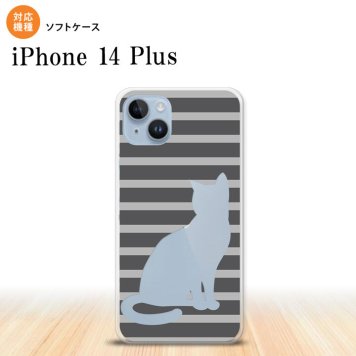 iPhone14 plsu iPhone14 plsu スマホケース 背面ケースソフトケース 猫 ボーダー A グレー 2022年 10月発売 nk-i14pl-tp959