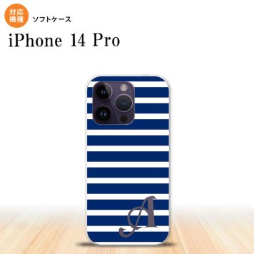 iPhone14 Pro iPhone14 Pro スマホケース 背面ケースソフトケース ボーダー 青 白 +アルファベット 2022年 9月発売 nk-i14p-tp709i
