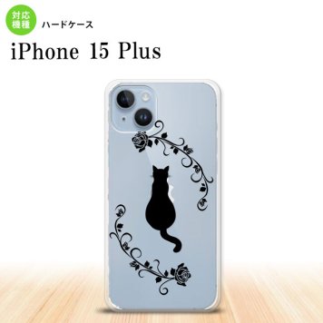 iPhone15 plus iPhone15 plus スマホケース 背面ケース ハードケース 猫とバラ B 黒 2023年 9月発売 nk-i15pl-1143