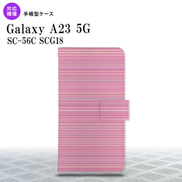 Galaxy A23 GalaxyA23 手帳型スマホケース カバー ボーダー 細 ピンク 2022年 10月発売 nk-004s-a23-dr1286