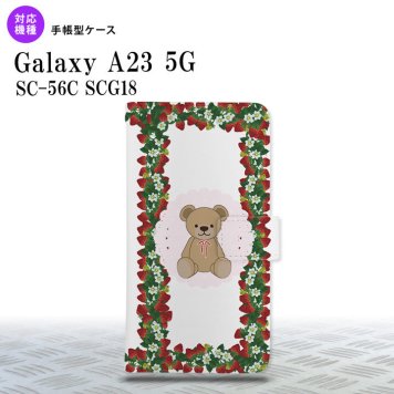 Galaxy A23 GalaxyA23 手帳型スマホケース カバー くま イチゴ ピンク 2022年 10月発売 nk-004s-a23-dr1508