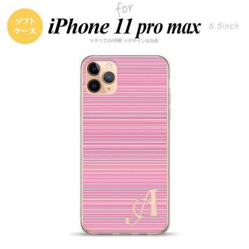 iPhone11ProMax iPhone11pro max スマホケース ソフトケース ボーダー 細 ピンク +アルファベット メンズ レディース nk-i11pm-tp1286i