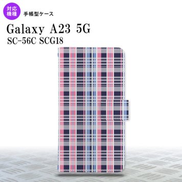 Galaxy A23 GalaxyA23 手帳型スマホケース カバー チェック ピンク 青 2022年 10月発売 nk-004s-a23-dr440