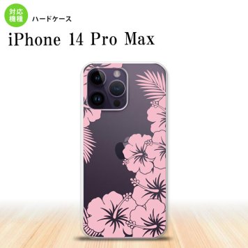iPhone14 ProMax iPhone14 Pro Max スマホケース 背面ケース ハードケース ハイビスカス F クリア ピンク 2022年 9月発売 nk-i14pm-1059