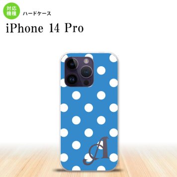 iPhone14 Pro iPhone14 Pro スマホケース 背面ケース ハードケース ドット 水玉 B 水色 +アルファベット 2022年 9月発売 nk-i14p-835i