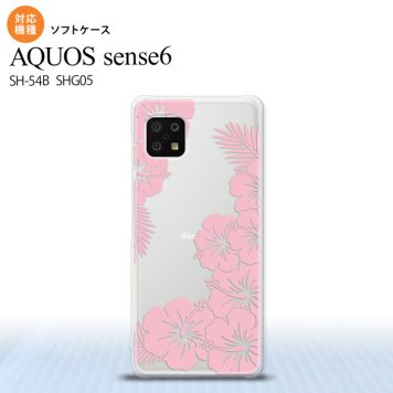 SH-54B SHG05 AQUOS sense6 スマホケース ソフトケース ハイビスカス F クリア ピンク メンズ レディース nk-sens6-tp1059