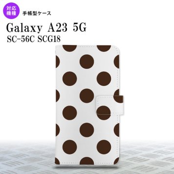 Galaxy A23 GalaxyA23 手帳型スマホケース カバー ドット 水玉 茶 2022年 10月発売 nk-004s-a23-dr002