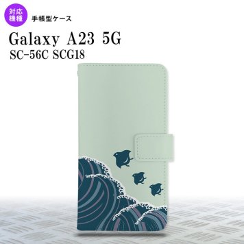 Galaxy A23 GalaxyA23 手帳型スマホケース カバー 波鳥 緑 2022年 10月発売 nk-004s-a23-dr1732