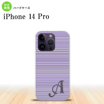 iPhone14 Pro iPhone14 Pro スマホケース 背面ケース ハードケース ボーダー 細 紫 +アルファベット 2022年 9月発売 nk-i14p-1287i