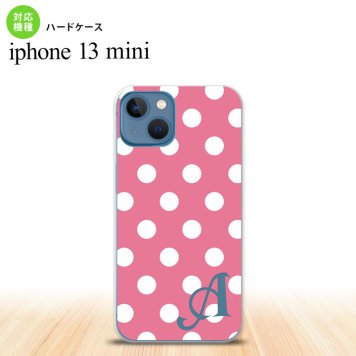 iPhone13mini iPhone13 mini ケース ハードケース ドット 水玉 B ピンク 白 +アルファベット  nk-i13m-104i