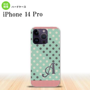 iPhone14 Pro iPhone14 Pro スマホケース 背面ケース ハードケース ドット 水玉 C ミント ピンク +アルファベット 2022年 9月発売 nk-i14p-1651i
