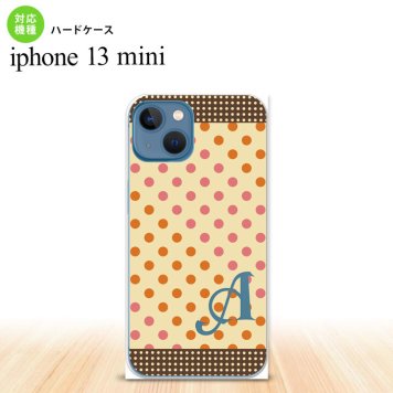 iPhone13mini iPhone13 mini ケース ハードケース ドット 水玉 C ベージュ オレンジ +アルファベット  nk-i13m-1648i