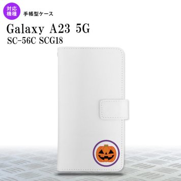 Galaxy A23 GalaxyA23 手帳型スマホケース カバー ハロウィン カボチャポイント クリア 2022年 10月発売 nk-004s-a23-dr413
