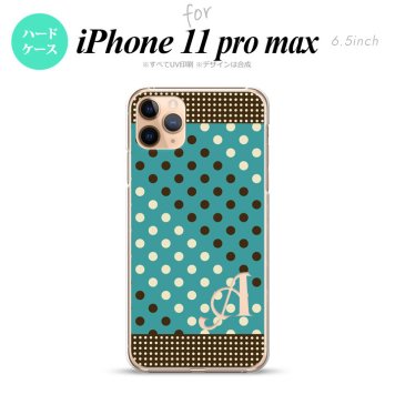 iPhone11ProMax iPhone11pro max スマホケース ハードケース ドット 水玉 C 青緑 茶 +アルファベット メンズ レディース nk-i11pm-1654i