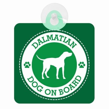 セーフティサイン DOG ON BOARD DALMATIAN ダルメシアン グリーン 安全運転 車内用 吸盤タイプ 煽り運転対策 収れん火災防止タイプ 安全対策 カーサイン 吸盤 肉球マーク