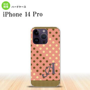 iPhone14 Pro iPhone14 Pro スマホケース 背面ケース ハードケース ドット 水玉 C サーモンピンク 茶 +アルファベット 2022年 9月発売 nk-i14p-1641i