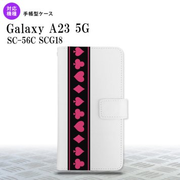 Galaxy A23 GalaxyA23 手帳型スマホケース カバー トランプ 帯 黒 ピンク 2022年 10月発売 nk-004s-a23-dr524