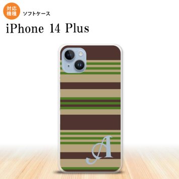 iPhone14 plsu iPhone14 plsu スマホケース 背面ケースソフトケース ボーダー 緑 +アルファベット 2022年 10月発売 nk-i14pl-tp701i
