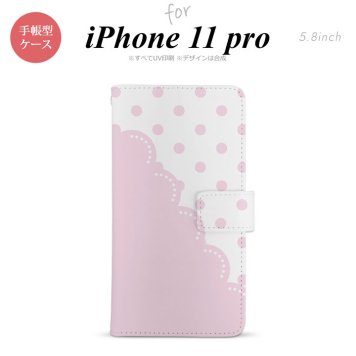 iPhone11Pro iPhone11 Pro 手帳型スマホケース カバー ドット レース ピンク  nk-004s-i11p-dr346