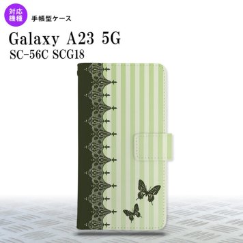 Galaxy A23 GalaxyA23 手帳型スマホケース カバー バタフライ 蝶 レース 緑 2022年 10月発売 nk-004s-a23-dr1281