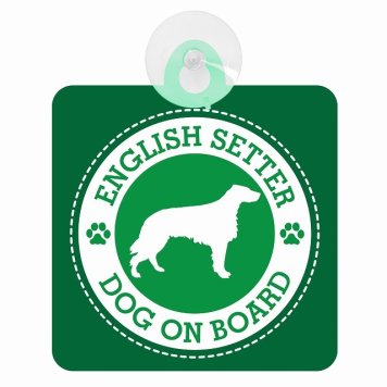 セーフティサイン DOG ON BOARD ENGLISH SETTER イングリッシュ・セター グリーン 安全運転 車内用 吸盤タイプ 煽り運転対策 収れん火災防止タイプ 安全対策 カーサイン 吸盤 肉球マーク