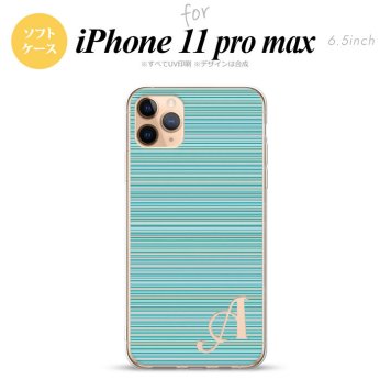 iPhone11ProMax iPhone11pro max スマホケース ソフトケース ボーダー 細 ターコイズ +アルファベット メンズ レディース nk-i11pm-tp1285i