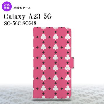 Galaxy A23 GalaxyA23 手帳型スマホケース カバー トランプ クラブ ピンク 白 2022年 10月発売 nk-004s-a23-dr536