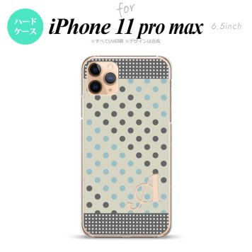 iPhone11ProMax iPhone11pro max スマホケース ハードケース ドット 水玉 C グレー 青 +アルファベット メンズ レディース nk-i11pm-1650i