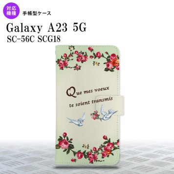 Galaxy A23 GalaxyA23 手帳型スマホケース カバー 鳥 バラ 緑 2022年 10月発売 nk-004s-a23-dr1443